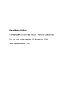 Kane Bidco Limited – Quarter Ended 30 September 2024