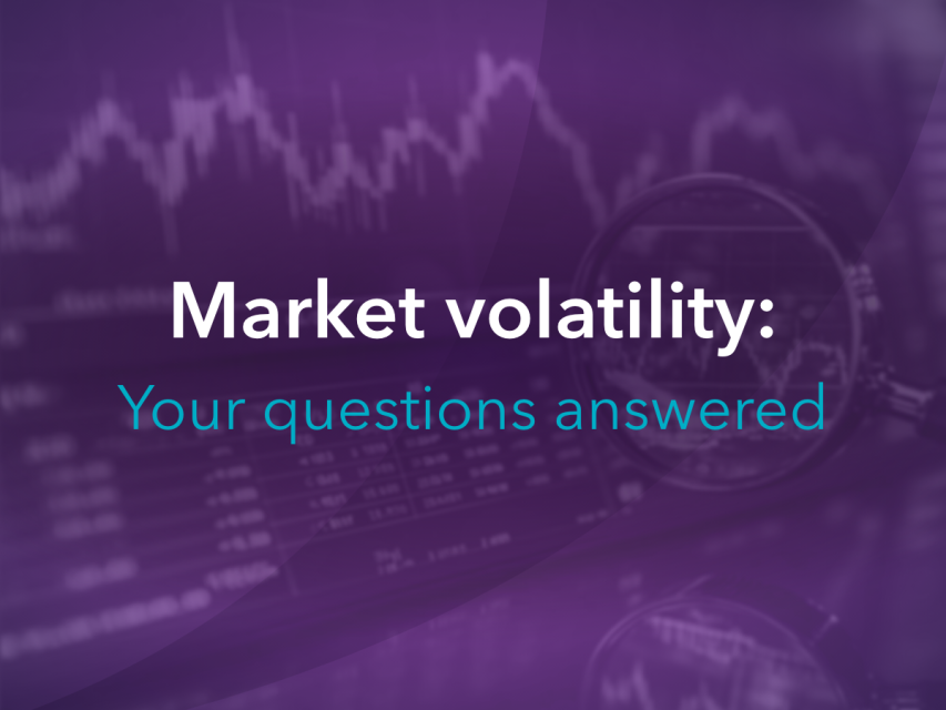 Understanding market volatility: your questions answered