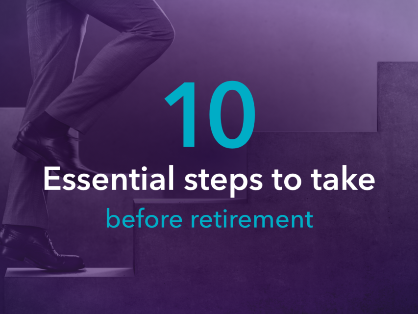 10 essential steps to take 10 years before retirement