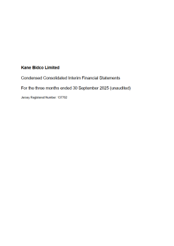 Kane Bidco Limited – Quarter Ended 30 September 2025