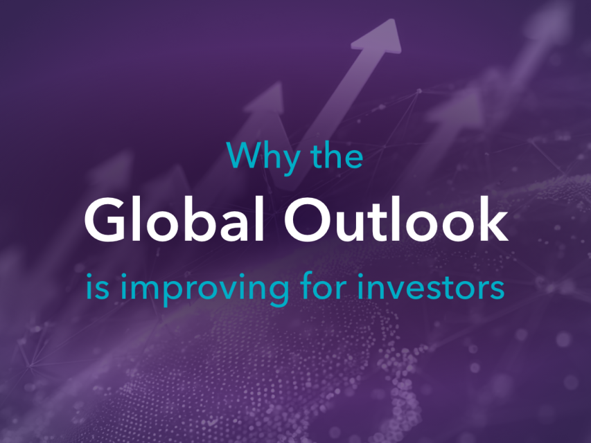Why the global outlook is improving for investors